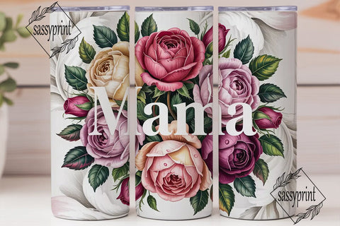 Mama Rose Floral 20oz Tumbler Sublimation sassyprint 