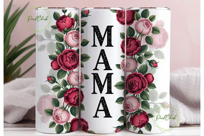 Mama Rose Tumbler Wrap PNG Sublimation PixelChick 