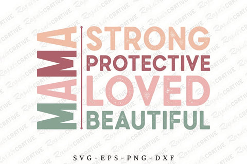 Mama Strong Protective Loved Beautiful SVG Design SVG Regulrcrative 