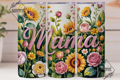 Mama Sunflower Rose 20oz Tumbler Wrap Sublimation sassyprint 