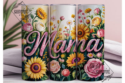 Mama Sunflower Rose 20oz Tumbler Wrap Sublimation sassyprint 