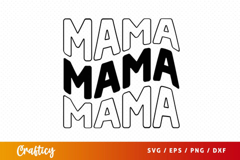 Mama SVG Design SVG Designangry 