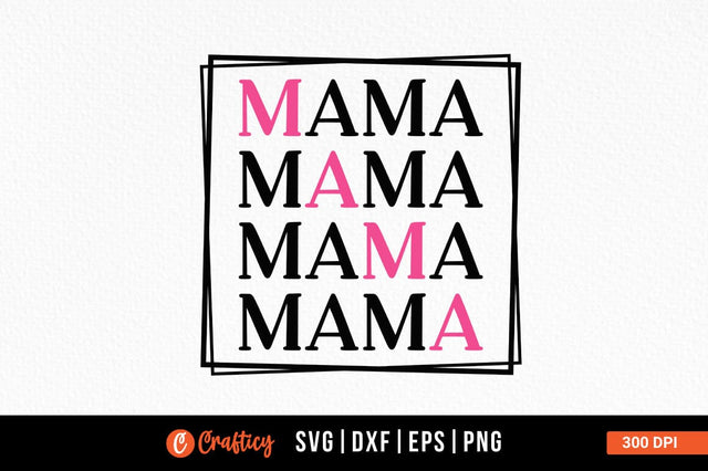 Mama SVG Design SVG Designangry 