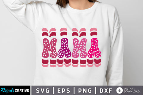 Mama svg Design SVG Regulrcrative 