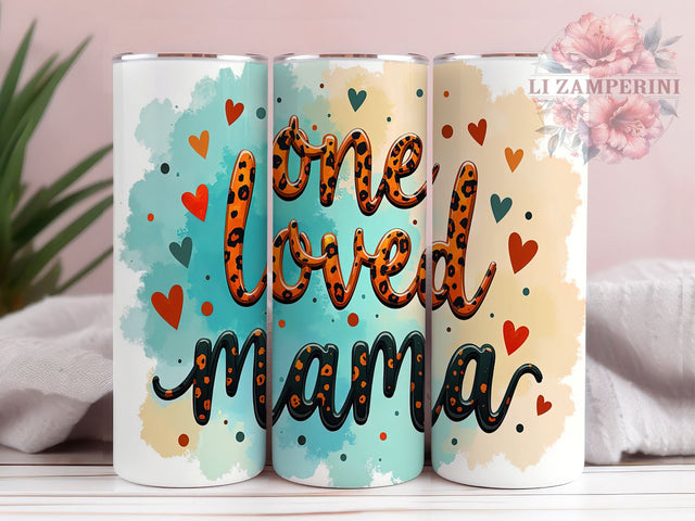 Mama Tumbler, Mother's Day Gift, One Loved Mama, 20oz Tumbler, Sublimation PNG, Mom Life Design, Heartfelt Mom Gift Sublimation Li Zamperini 