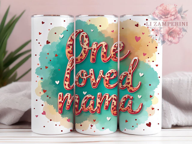 Mama Tumbler, Mother's Day Gift, One Loved Mama, 20oz Tumbler, Sublimation PNG, Mom Life Design, Heartfelt Mom Gift Sublimation Li Zamperini 