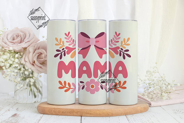 Mama Tumbler Wrap Design Sublimation sassyprint 