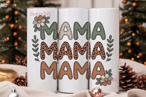 Mama Tumbler Wrap PNG Sublimation DesignSVG 