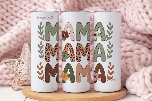 Mama Tumbler Wrap PNG Sublimation DesignSVG 