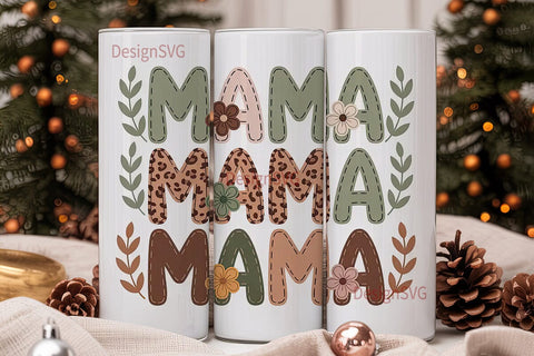 Mama Tumbler Wrap PNG Sublimation DesignSVG 