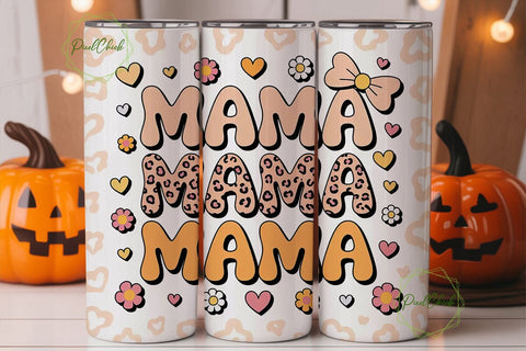 Mama Tumbler Wrap PNG Sublimation PixelChick 
