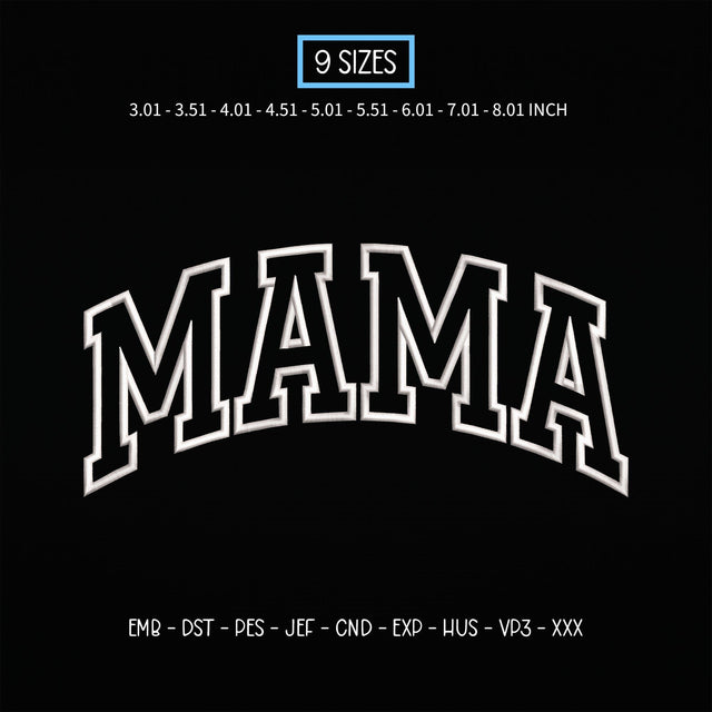 Mama Varsity Embroidery Design – Collegiate Mama Outline Lettering Mom Sweatshirt Machine Embroidery File Embroidery/Applique DESIGNS PatternFeed8 