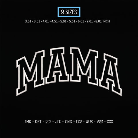 Mama Varsity Embroidery Design – Collegiate Mama Outline Lettering Mom Sweatshirt Machine Embroidery File Embroidery/Applique DESIGNS PatternFeed8 