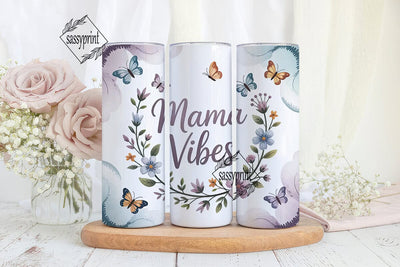 Mama Vibes 20oz Tumbler Wrap Sublimation sassyprint 