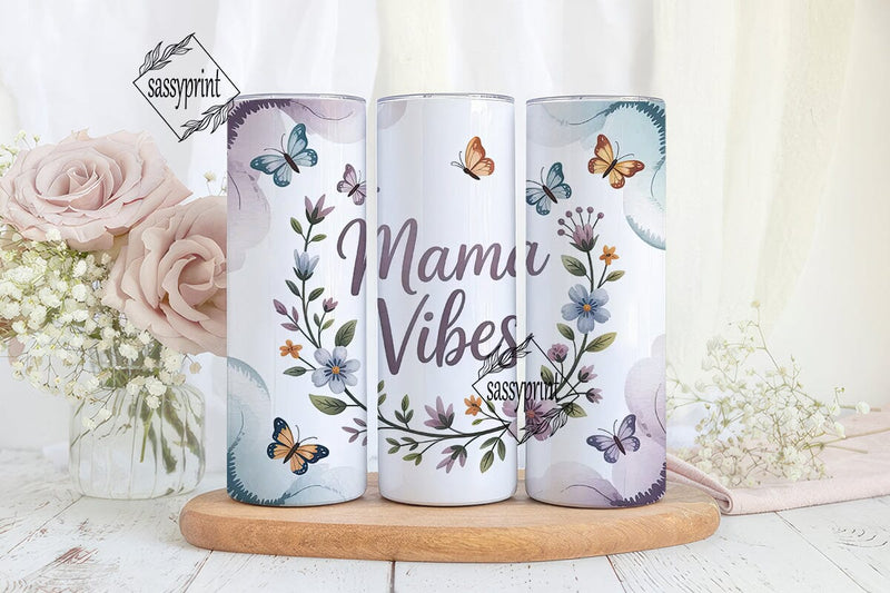 Mama Vibes 20oz Tumbler Wrap Sublimation sassyprint 