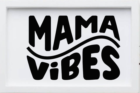mama vibes SVG Angelina750 
