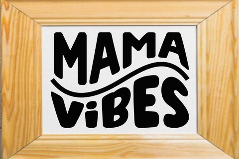 mama vibes SVG Angelina750 