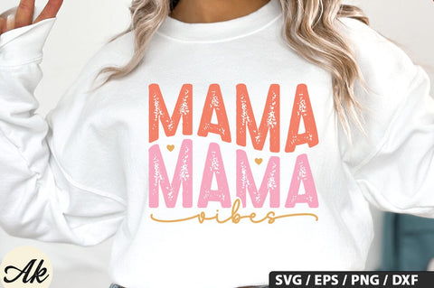 Mama vibes SVG Design SVG akazaddesign 