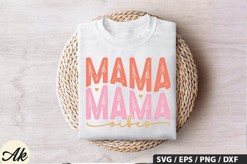 Mama vibes SVG Design SVG akazaddesign 
