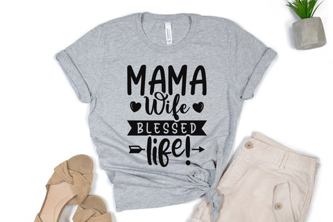 Mama Wife Blessed Life - Mother's Day SVG SVG CraftLabSVG 