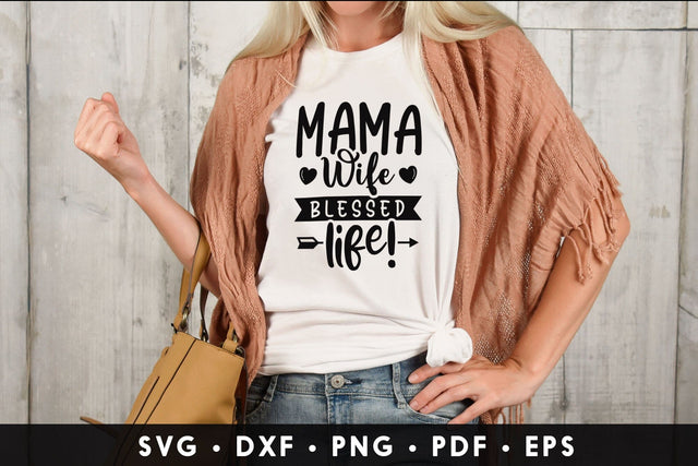 Mama Wife Blessed Life - Mother's Day SVG SVG CraftLabSVG 