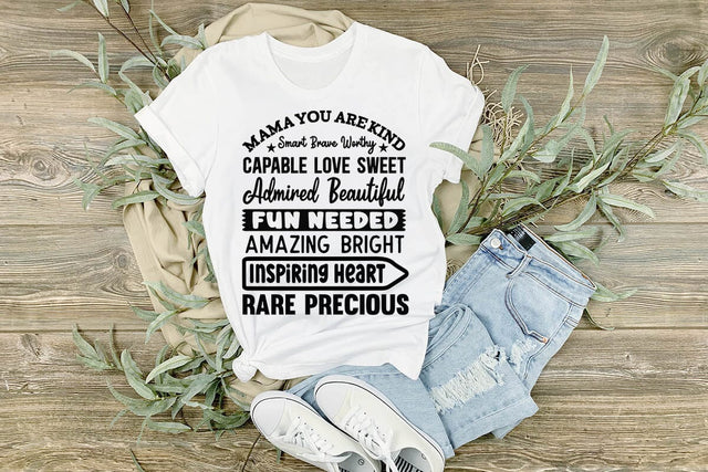 Mama you are Kind Smart Brave Worthy Capable Love Sweet Admired Beautiful Fun Needed Amazing Bright Inspiring Heart Rare Precious-01 SVG Angelina750 