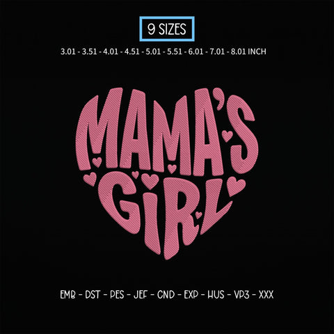 Mama's Girl Embroidery Design – Pink Heart Typography Mommy's Girl Machine Embroidery File Embroidery/Applique DESIGNS PatternFeed8 