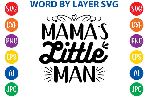 Mama's Little Man SVG DESIGN SVG Rafiqul20606 