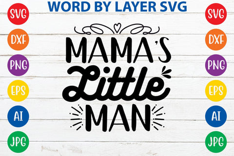 Mama's Little Man SVG DESIGN SVG Rafiqul20606 