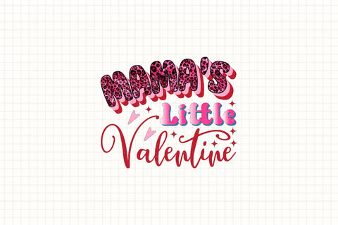 Mama's Little Valentine Sublimation SVGArt 