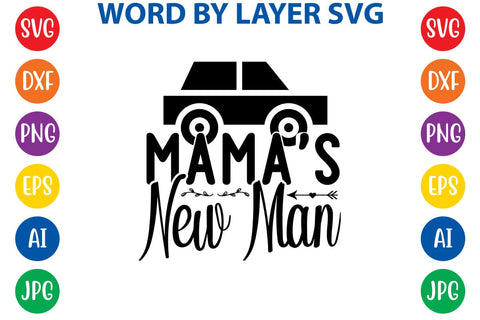 Mama's New Man SVG DESIGN SVG Rafiqul20606 