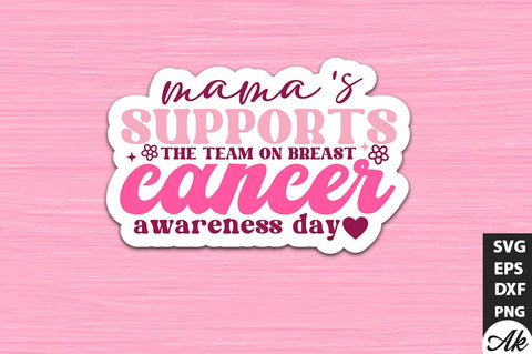 Mamas supports the team on breast cancer awareness day Retro Stickers Design SVG akazaddesign 