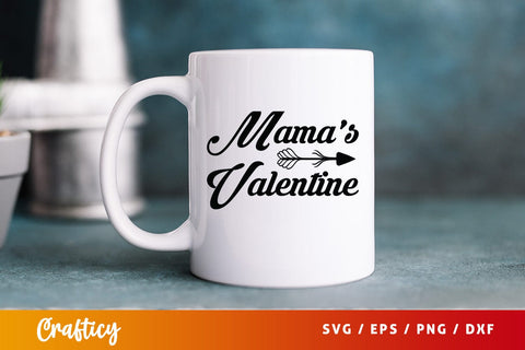 Mamas valentine SVG Design SVG Designangry 
