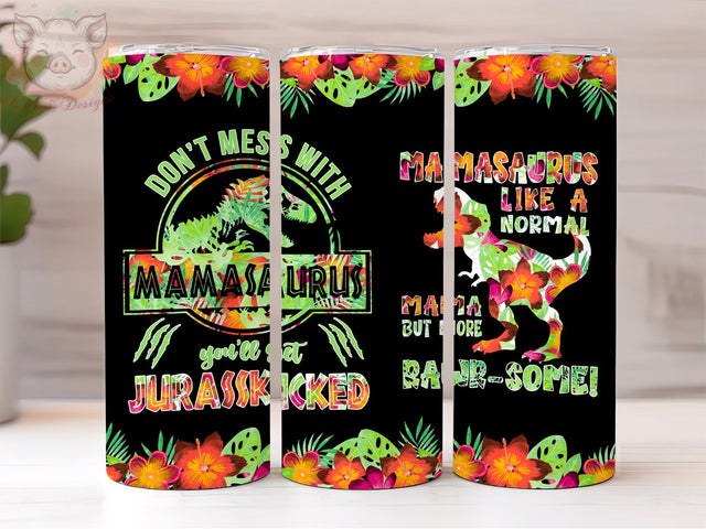 Mamasaurus Mom 20 oz Skinny Tumbler, Gifts from Son, Appreciation Gifts for Mothers from Daughter PNG Downloads, Sublimation Design, Digital, Digital Download PNG Sublimation Lara' s Designs 