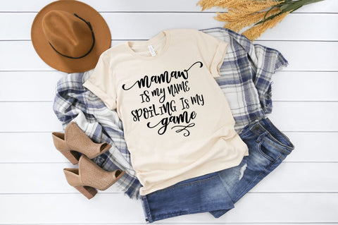 Mamaw Is My Name Spoiling Is My Game SVG Pickled Thistle Creative 