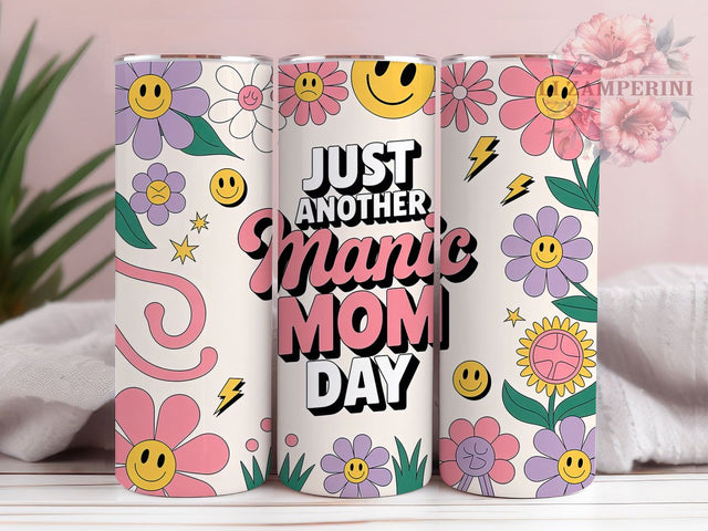 Manic Mom Funny 20oz Tumbler, Mom Humor Wrap, Sublimation Gift, Funny Mug, 20oz Tumbler Design, Manic Mom Quote, Lifestyle Theme Sublimation Li Zamperini 