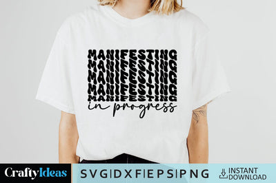 Manifesting in progress SVG Crafty Ideas 