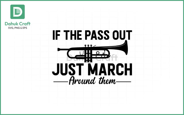 March Around Them SVG – Band HumorMarch Around Them SVG PNG & EPS V6 SVG dahukdesign 