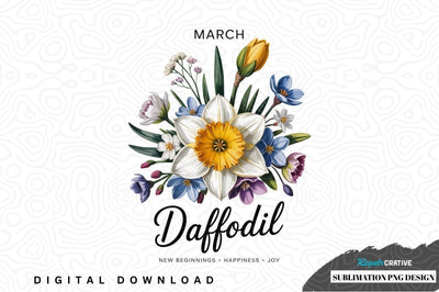 March daffodil sublimation png design Sublimation Regulrcrative 