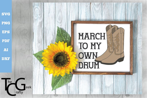 March to my Own Drum SVG SVG The Crafty Geek 