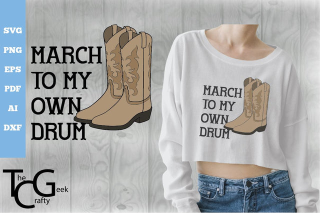 March to my Own Drum SVG SVG The Crafty Geek 