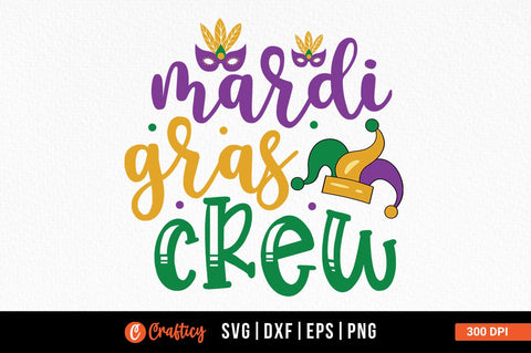 Mardi gras crew SVG Design SVG Designangry 