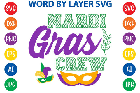 Mardi Gras Crew SVG DESIGN SVG Rafiqul20606 
