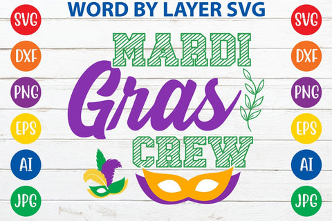 Mardi Gras Crew SVG DESIGN SVG Rafiqul20606 