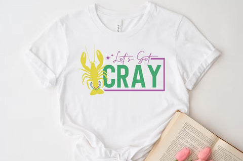 Mardi Gras Let's Get Cray SVG PNG SVG FiveStarCrafting 