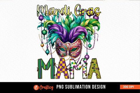 Mardi gras mama Sublimation Sublimation Designangry 