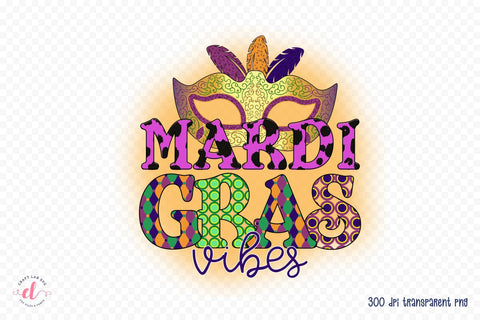 Mardi Gras Vibes PNG Sublimation Sublimation CraftLabSVG 