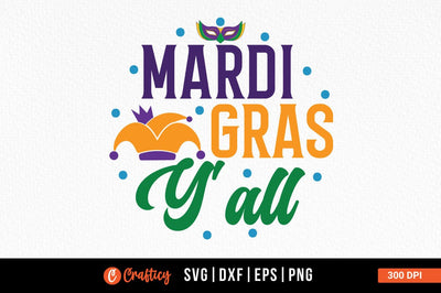 Mardi Gras Y'all SVG Design SVG Designangry 