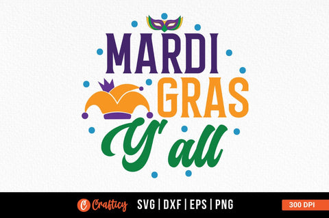 Mardi Gras Y'all SVG Design SVG Designangry 