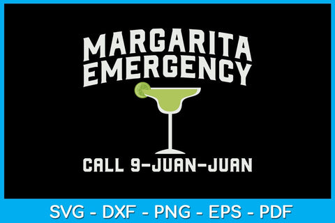 Margarita Emergency Mexican Fiesta Funny Cinco de Mayo SVG PNG PDF Cut File SVG Creativedesigntee 